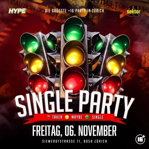 SINGLE PARTY | SEKTOR11, ZÜRICH (16+) – 1/1