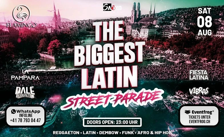 THE BIGGEST LATIN STREETPARADE @ FLAMINGO CLUB ZÜRICH – 1/1