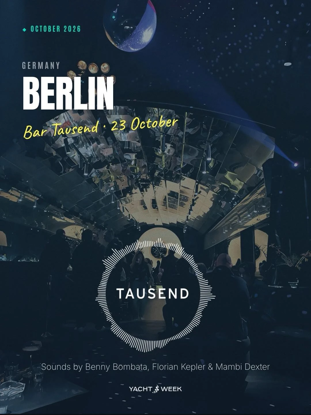 The Yacht Week in Berlin w/ Mambi Dexter, Bombata & Florian Kepler