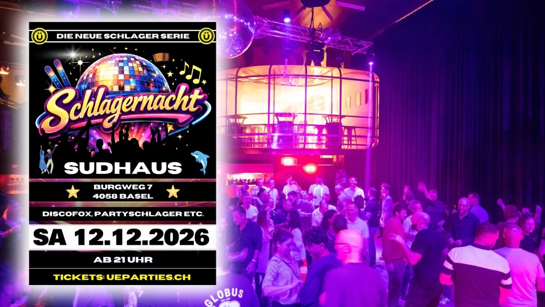 Schlager Party Sudhaus Basel – 1/1