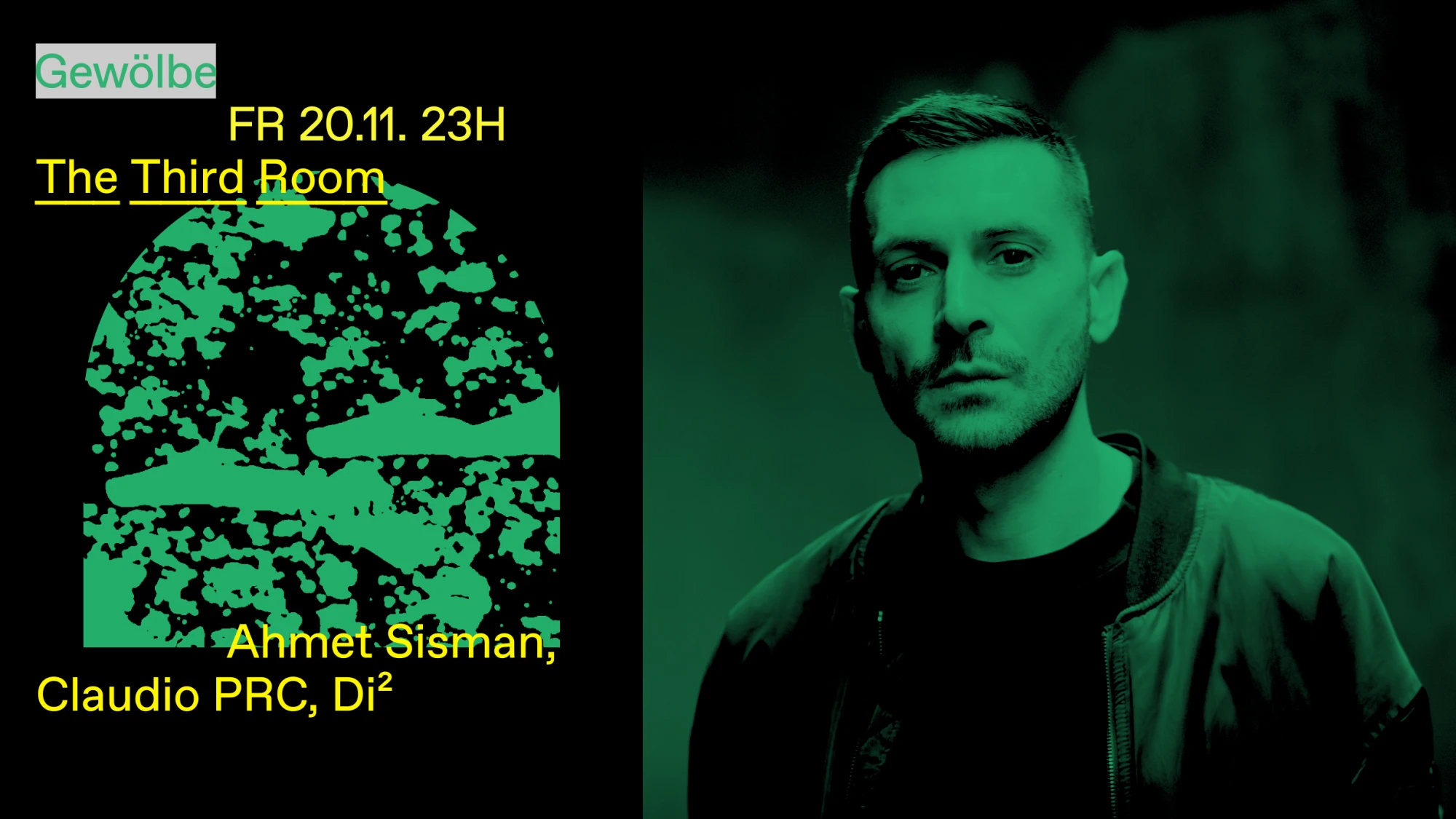 The Third Room w/ Ahmet Sisman, Claudio PRC, Di²
