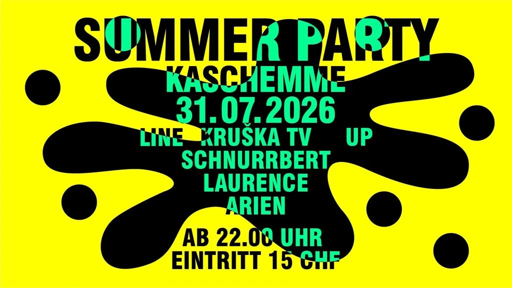 SUMMER PARTY w/ DJ ARIEN, KRUล KA TV, LAURENCE & SCHNURRBERT โ 1/1