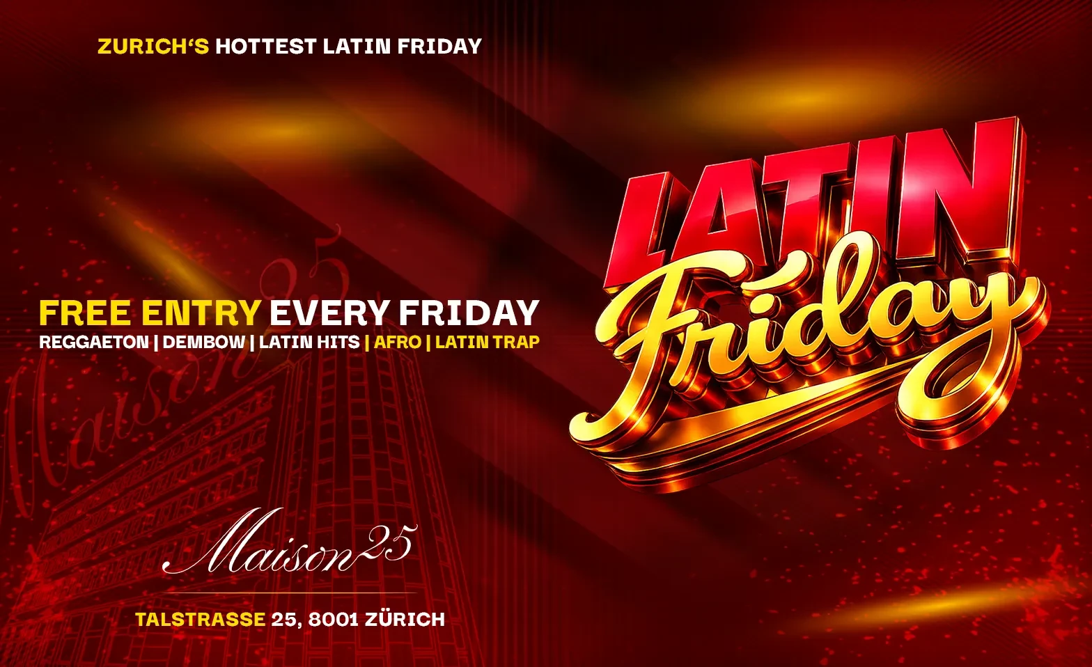 LATIN FRIDAY - EACH & EVERY FRIDAY FREE ENTRY – 1/1
