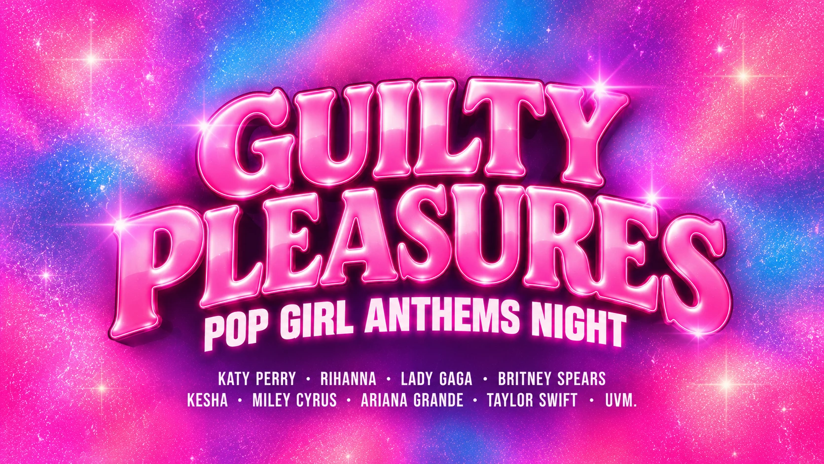 Guilty Pleasures - Pop Girl Anthems Party!
