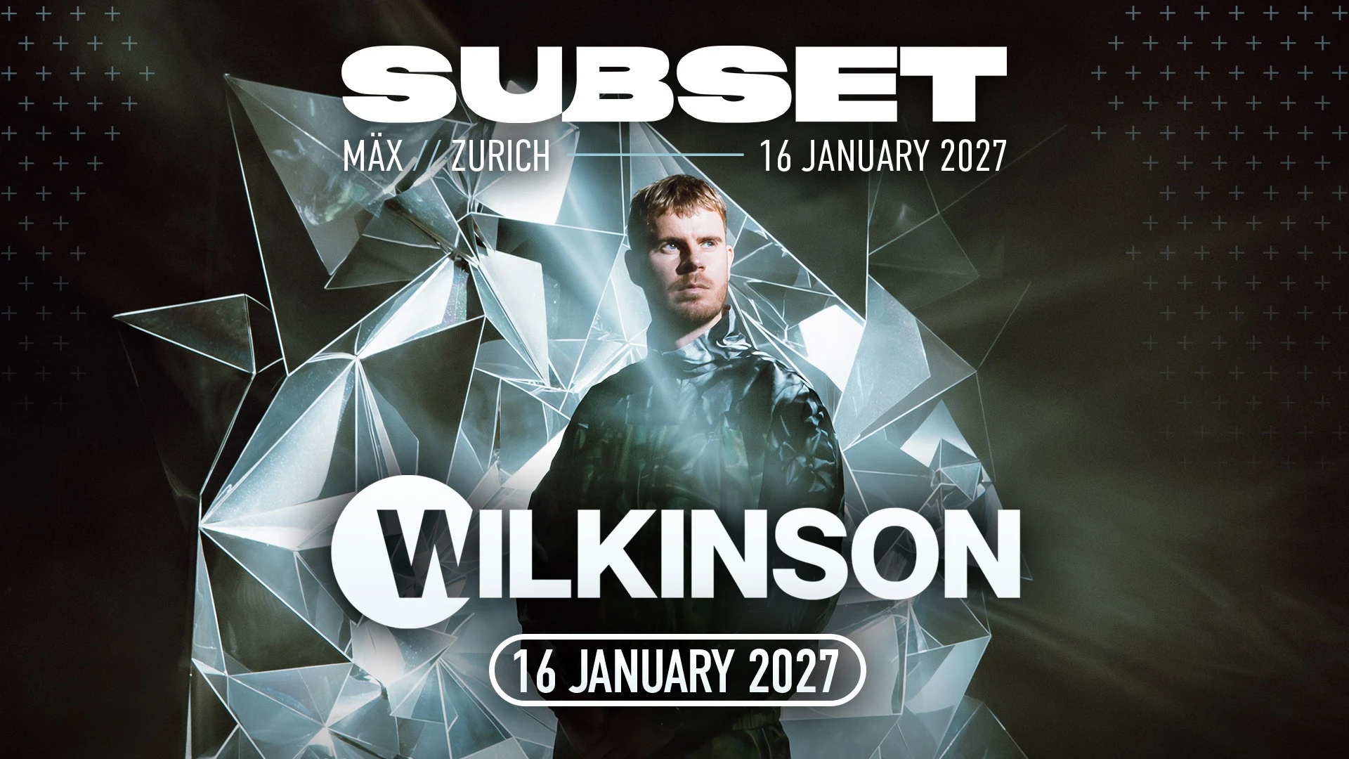 Subset w/ Wilkinson | Zurich - 1/1