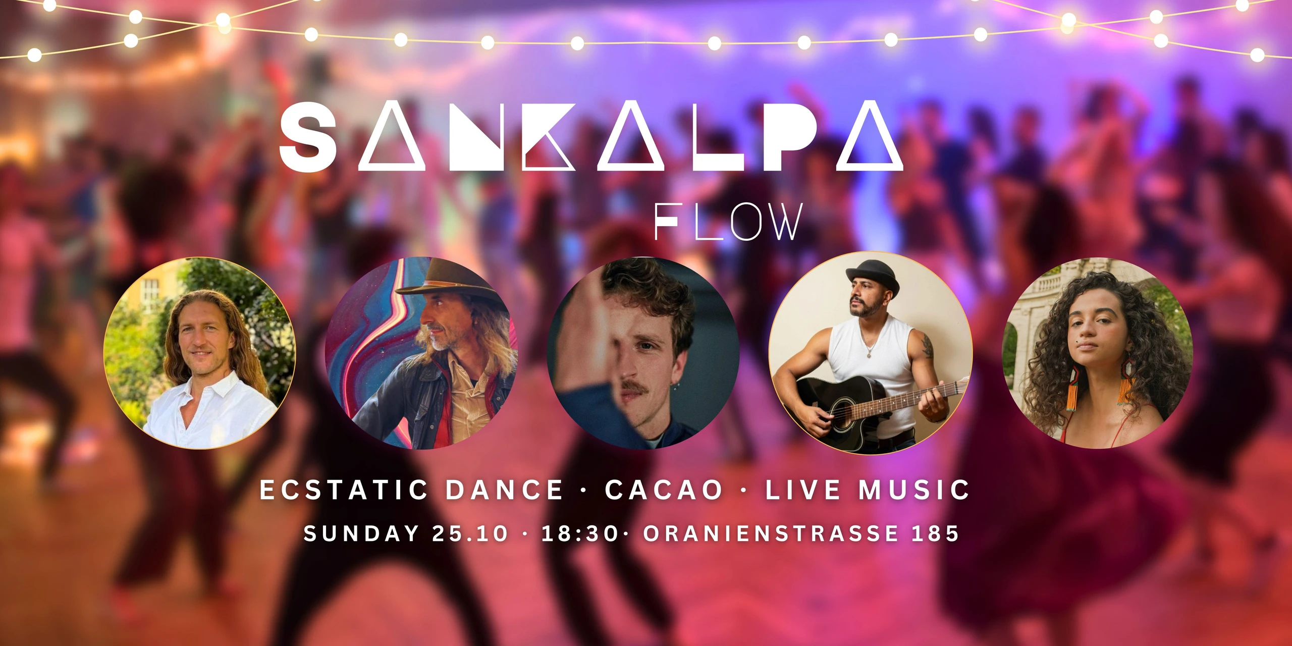 Ecstatic Dance ♥ Sankalpa flow ♥ Feat. Christian Rippel & Ram Chama