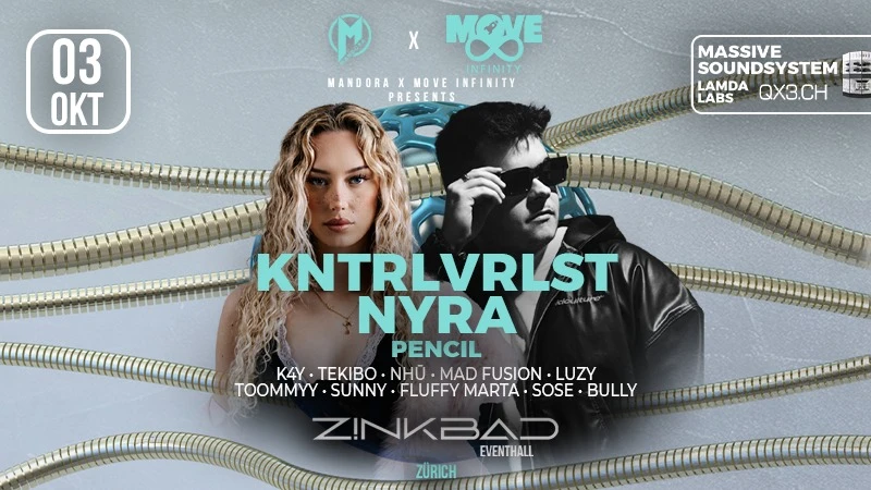 MANDORA X MOVE INFINITY pres. KNTRLVRLST & NYRA | Zinkbad Zürich - Image 1