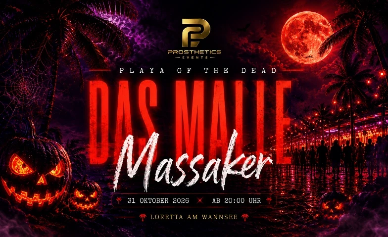 PLAYA OF THE DEAD - DAS MALLE MASSAKER - 1/1