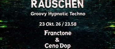 RAUSCHEN - Groovy & Hypnotic Techno