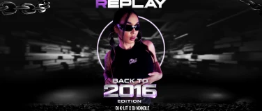 REPLAY - BACK TO 2016 EDITION – 1/1