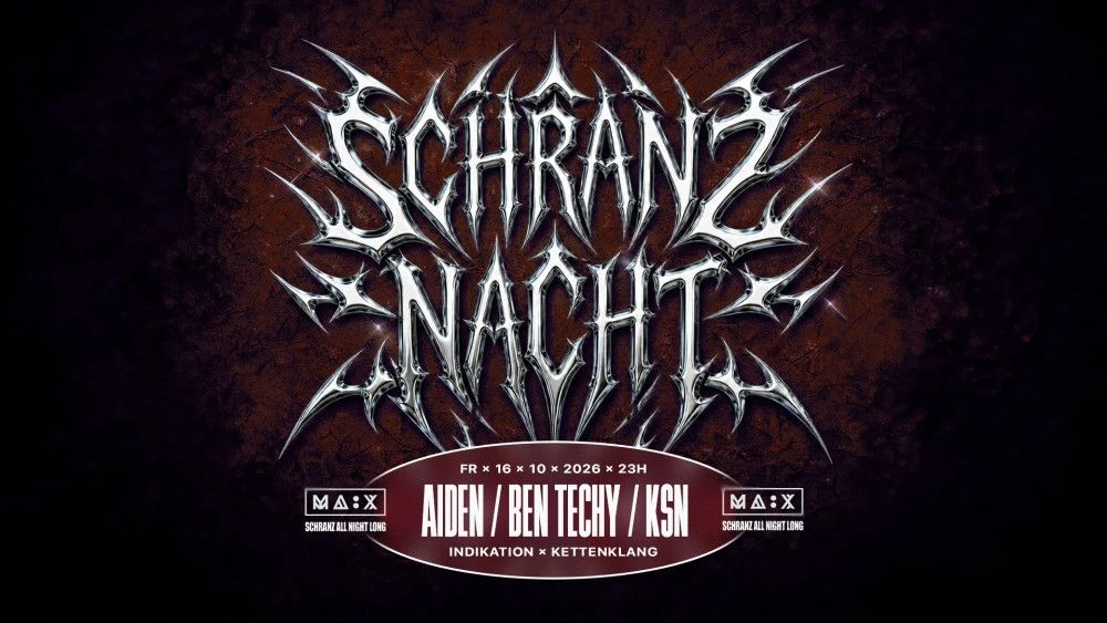Schranz Nacht w/ Aiden, Ben Techy & KSN - 1/1