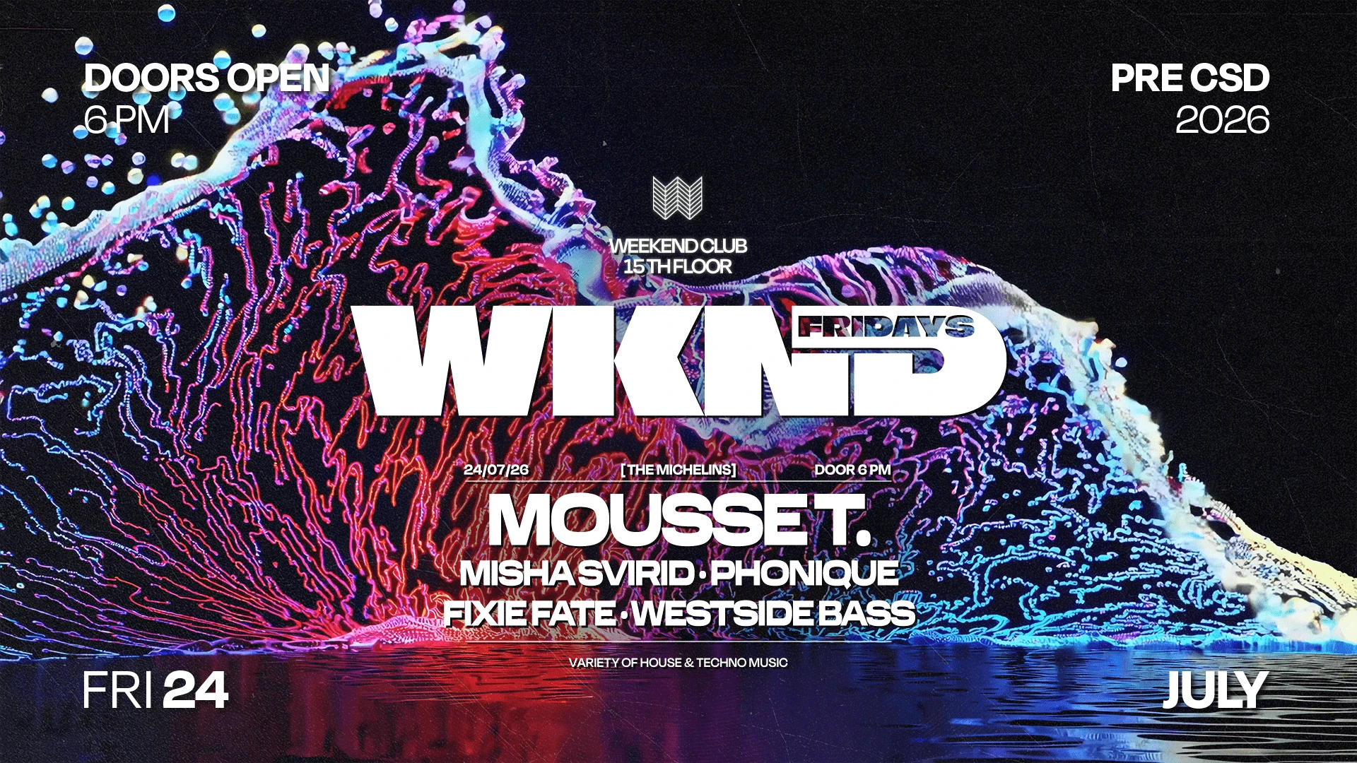 WKND X MICHELINS- PRE CSD – 1/1