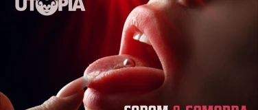 UTOPIA -  Sodom & Gomorra – 1/1