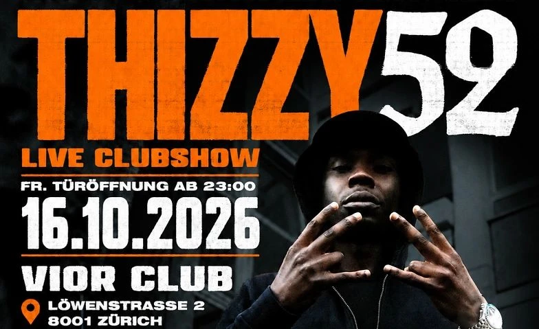 THIZZY52 Live in Zürich - 1/1