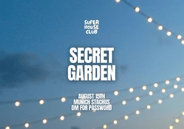 Secret Garden Open Air – Superhouseclub – 1/1