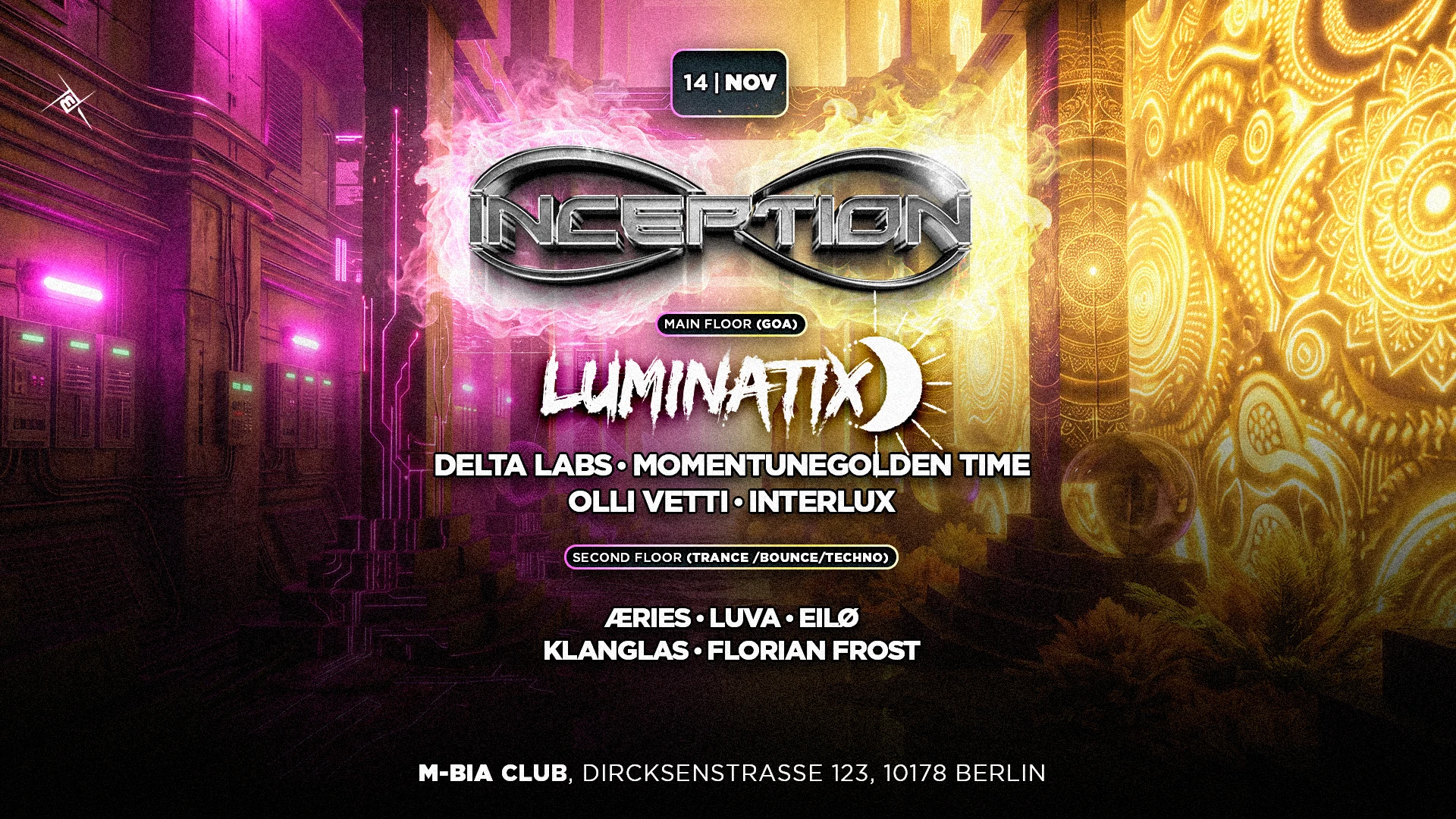 INCEPTION w/ Luminatix | 2 FLOORS | GOA & TECHNO