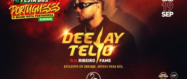 FESTA DOS PORTUGUESES / DEEJAY TELIO LIVE EM ZURIQUE – 1/1