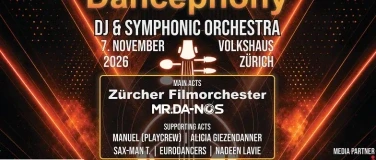 Dancephony Zürich: Techno Party mit Mr.Da-Nos & Orchester