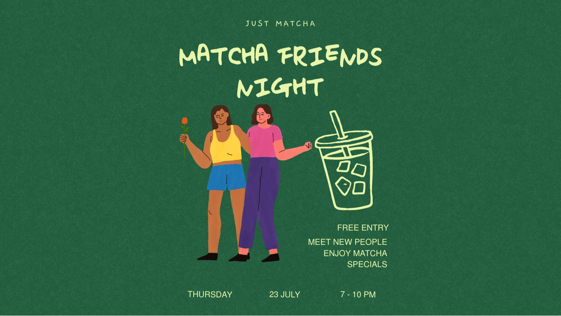 Matcha & Friends Night – 1/1