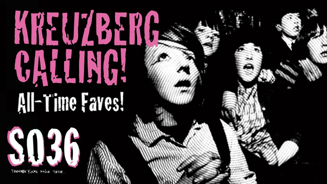 KREUZBERG CALLING - 80′s / 90′s und Perlen von heute – 1/1