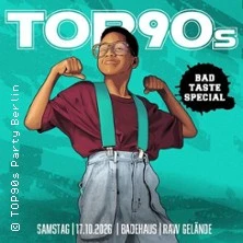 TOP90s: 90s Pop, Eurodance, Trash - BAD TASTE SPECIAL - 1/1