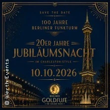 100 Jahre Berliner Funkturm - Die 20er Jahre Jubiläumsnacht – 1/1