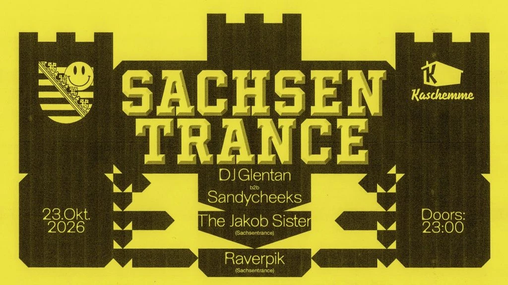 SACHSENTRANCE-SHOWCASE w/ RAVERPIK & THE JAKOB SISTER
