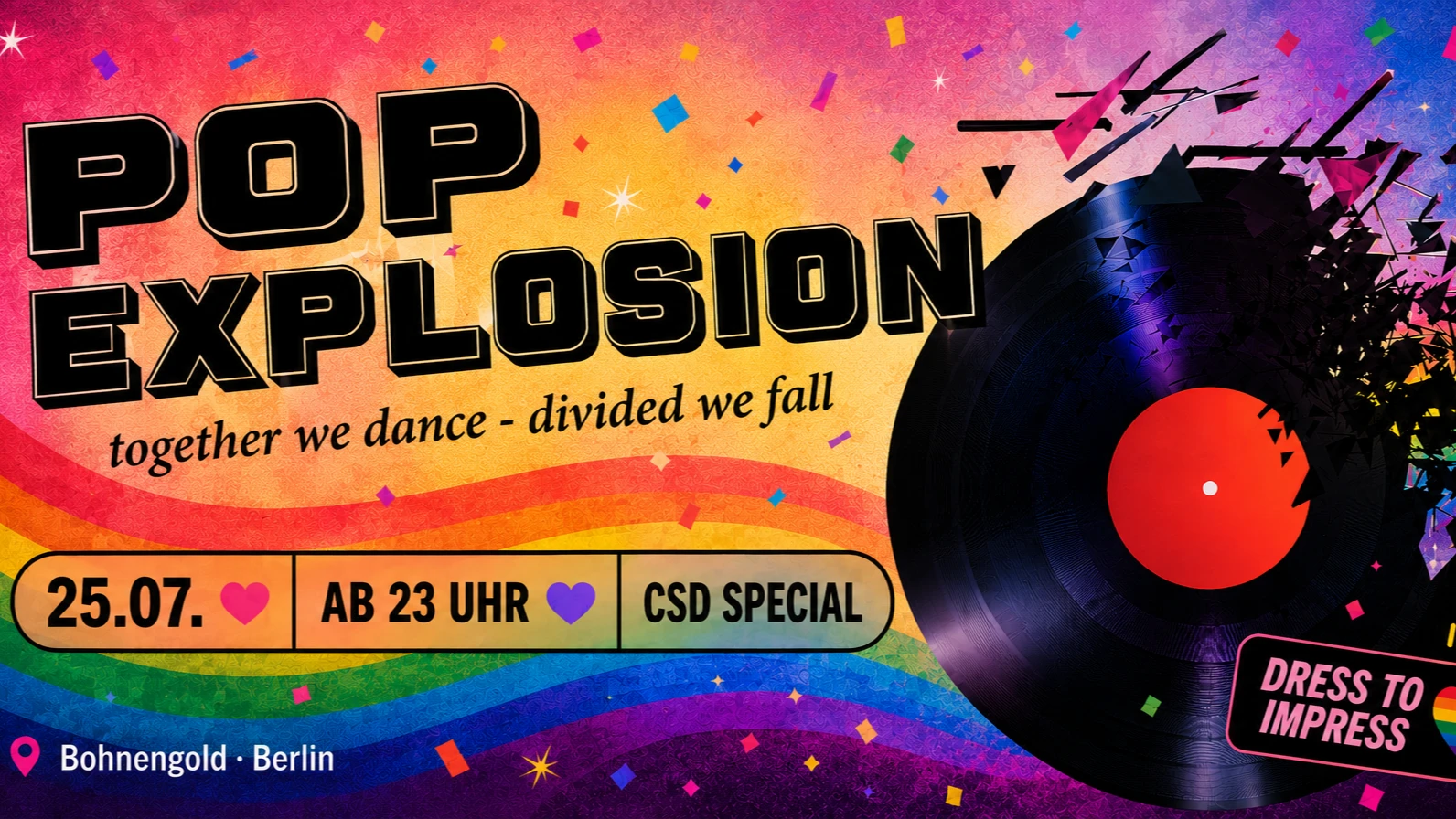 POP EXPLOSION CSD Afterparty - 80ies-today: Pop & Trash Bangers – 1/1