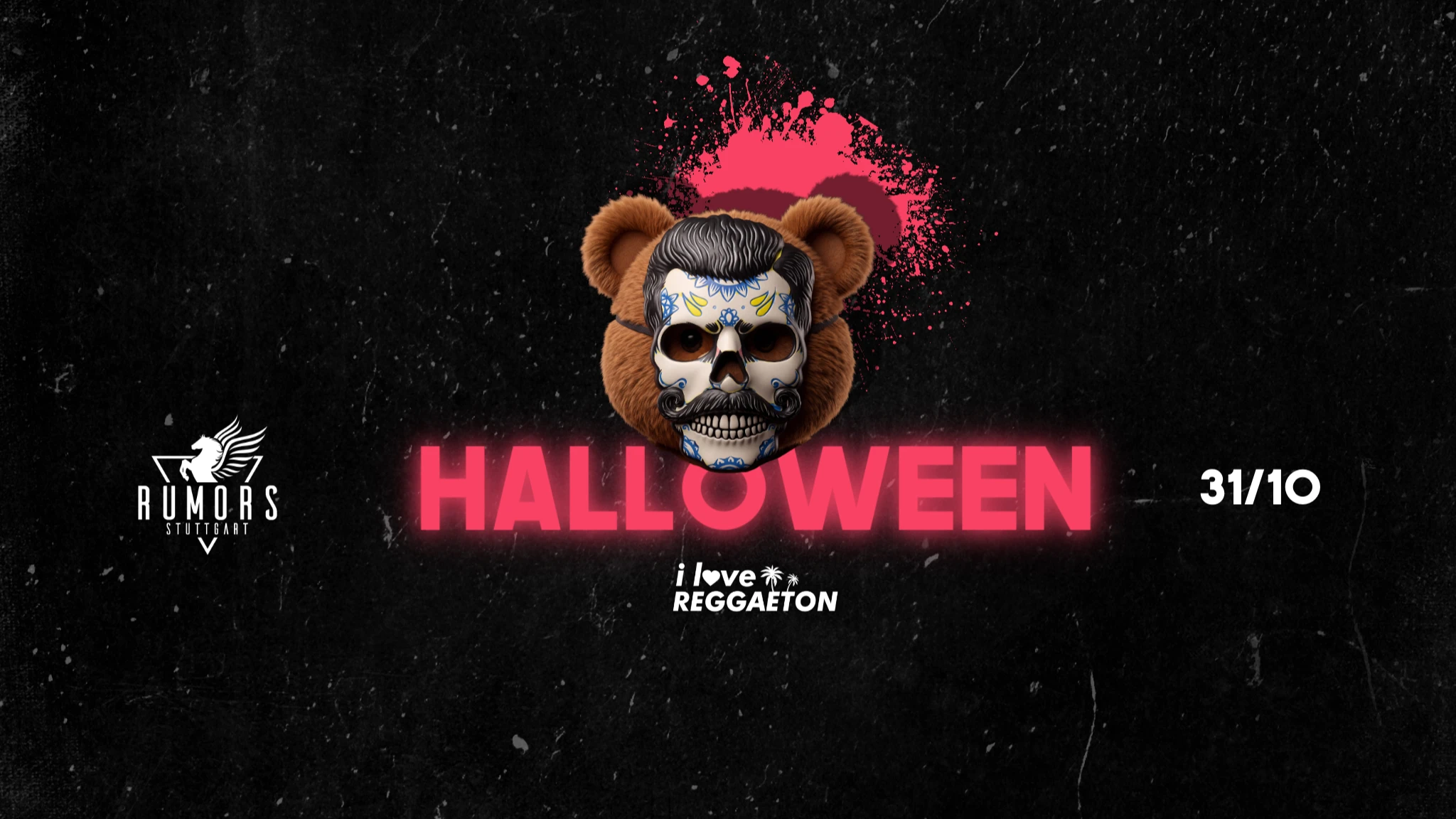 🎃 I LOVE REGGAETON - THE HALLOWEEN NIGHTMARE 🩸 | 31.10. @ RUMORS STUTTGART