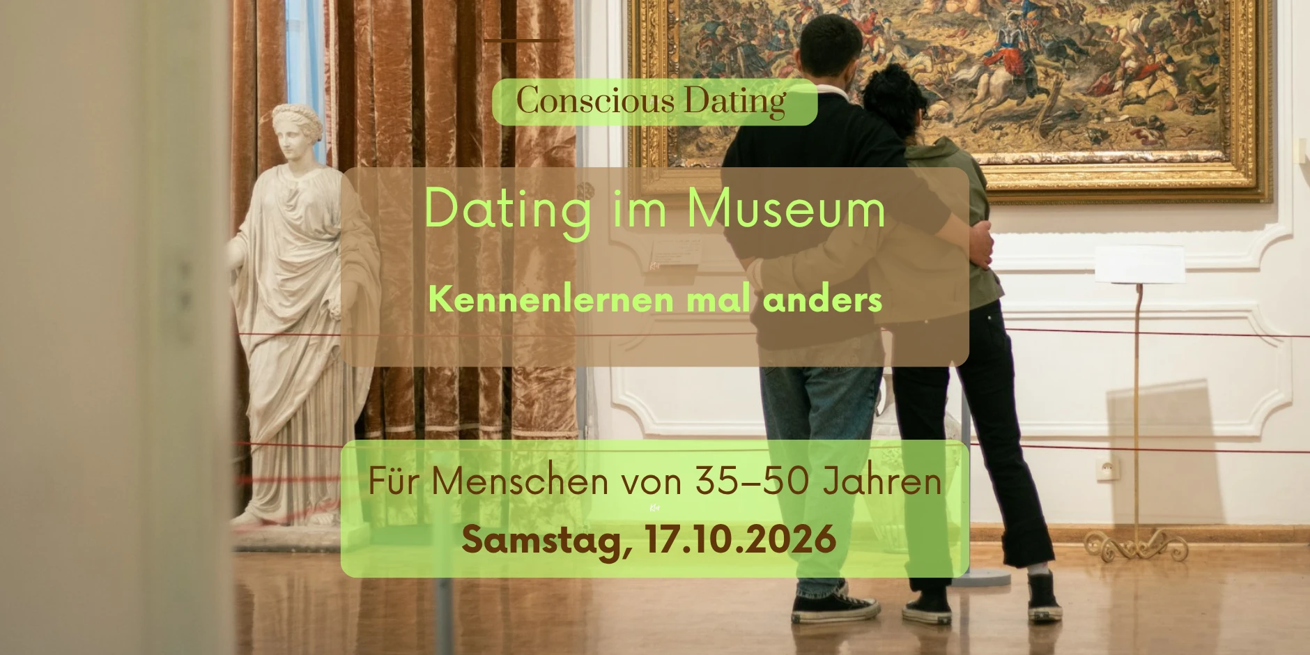 Dating im Museum - Kennenlernen mal anders (35-50 Jahre) - 1/1