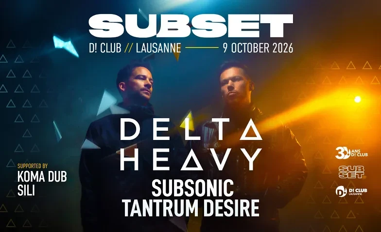 Subset w/ Delta Heavy @ D! Club, Lausanne - 1/1