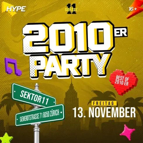 2010ER PARTY | SEKTOR11, ZÜRICH (16+) – 1/1