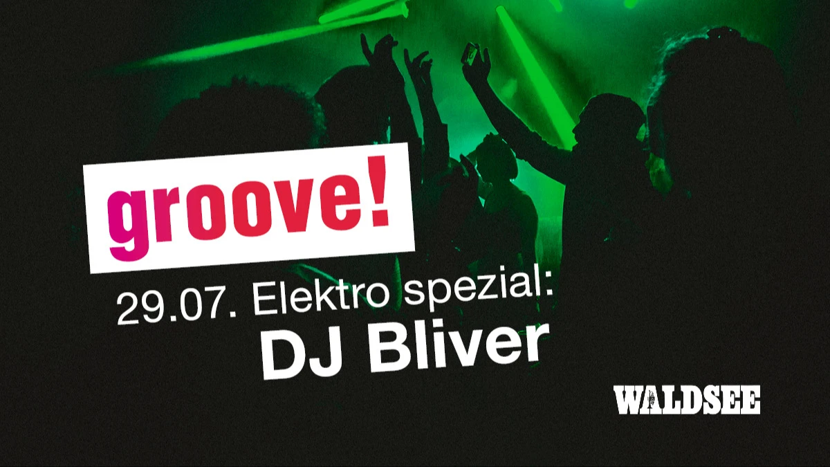Elektro-groove! mit DJ Bliver – 1/1