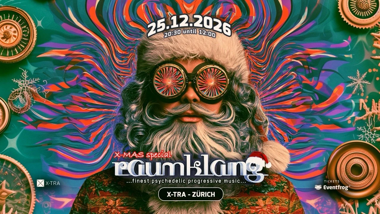 Raumklang X-MAS Special 25.12.2026 - X-TRA, Zürich - 1/1