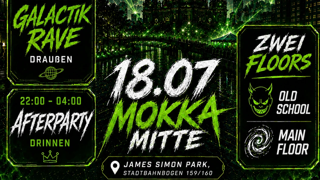 Perreo Galactiko - RAVE & AFTERPARTY 18.08 - MOKKA MITTE – 1/1