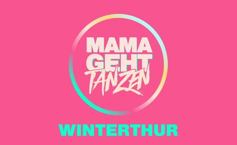 MAMAGEHTTANZEN Winterthur – 1/1