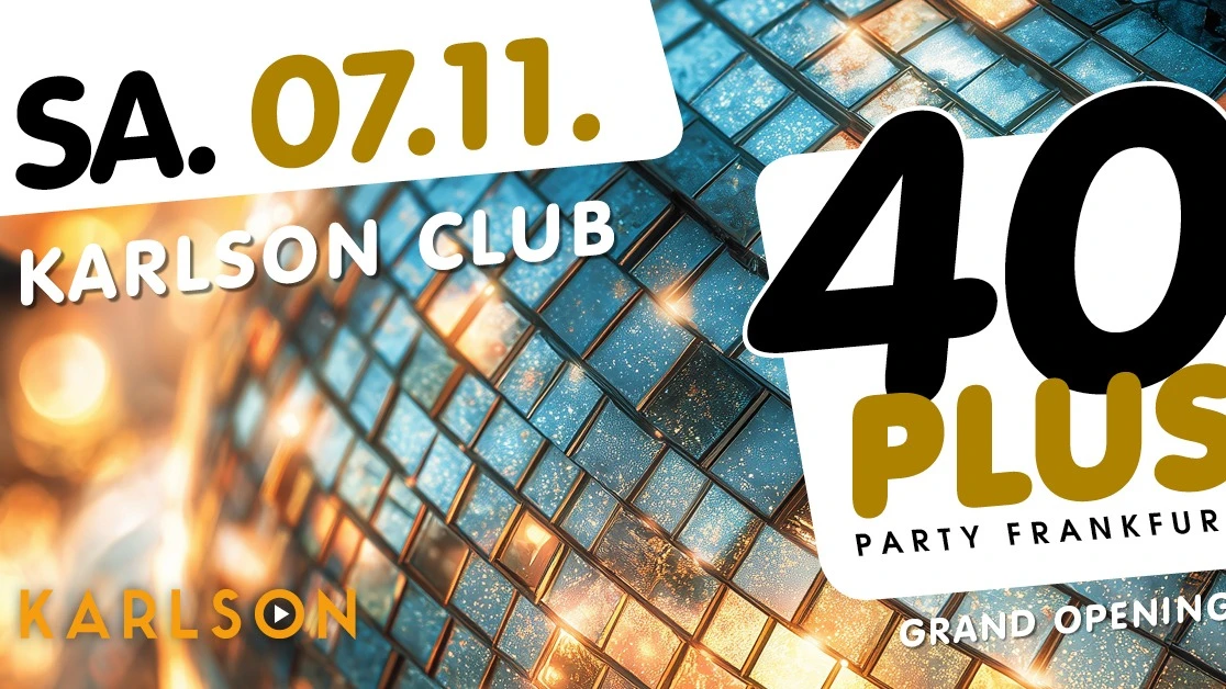 40plus Party Frankfurt - Grand Opening