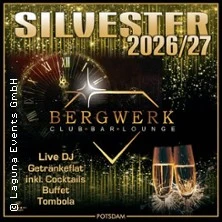 Silvester Gala im Club BERGWERK Potsdam | Silvester All Inclusive Party 2026/2027 - 1/1