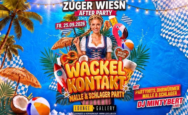 WACKELKONTAKT (Zuger Wiesn Afterparty / DJ MINTYBERT) - 1/1