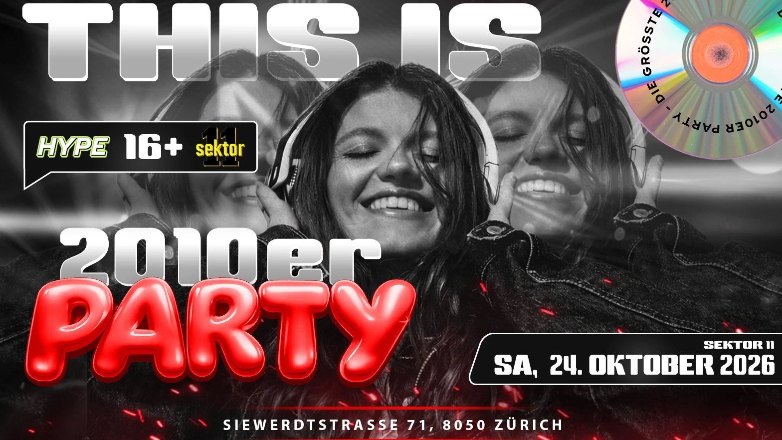 2010ER PARTY SEKTOR11, ZÜRICH (Ü16+16) - 1/1
