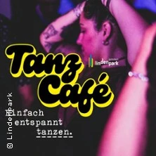 TANZ CAFÉ – Einfach entspannt tanzen. - 90er, 2000er und jede Menge tanzbarer Hits! – 1/1
