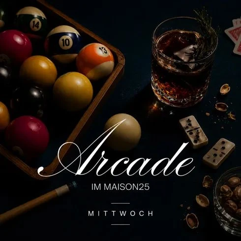 MAISON ARCADE - MITTWOCH