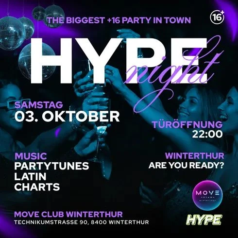 HYPE NIGHT | MOVE CLUB, WINTERTHUR (16+) - 1/1