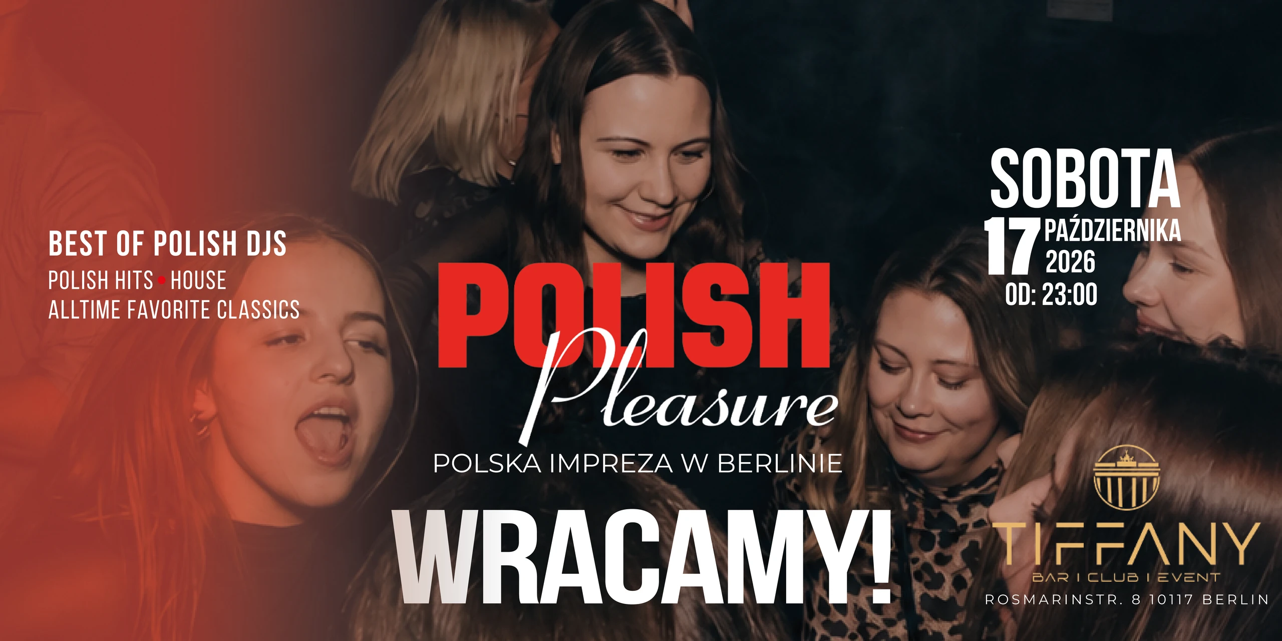 **WRACAMY!** POLISH PLEASURE "polska impreza w Berlinie" - 1/1