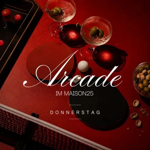 MAISON ARCADE - DONNERSTAG