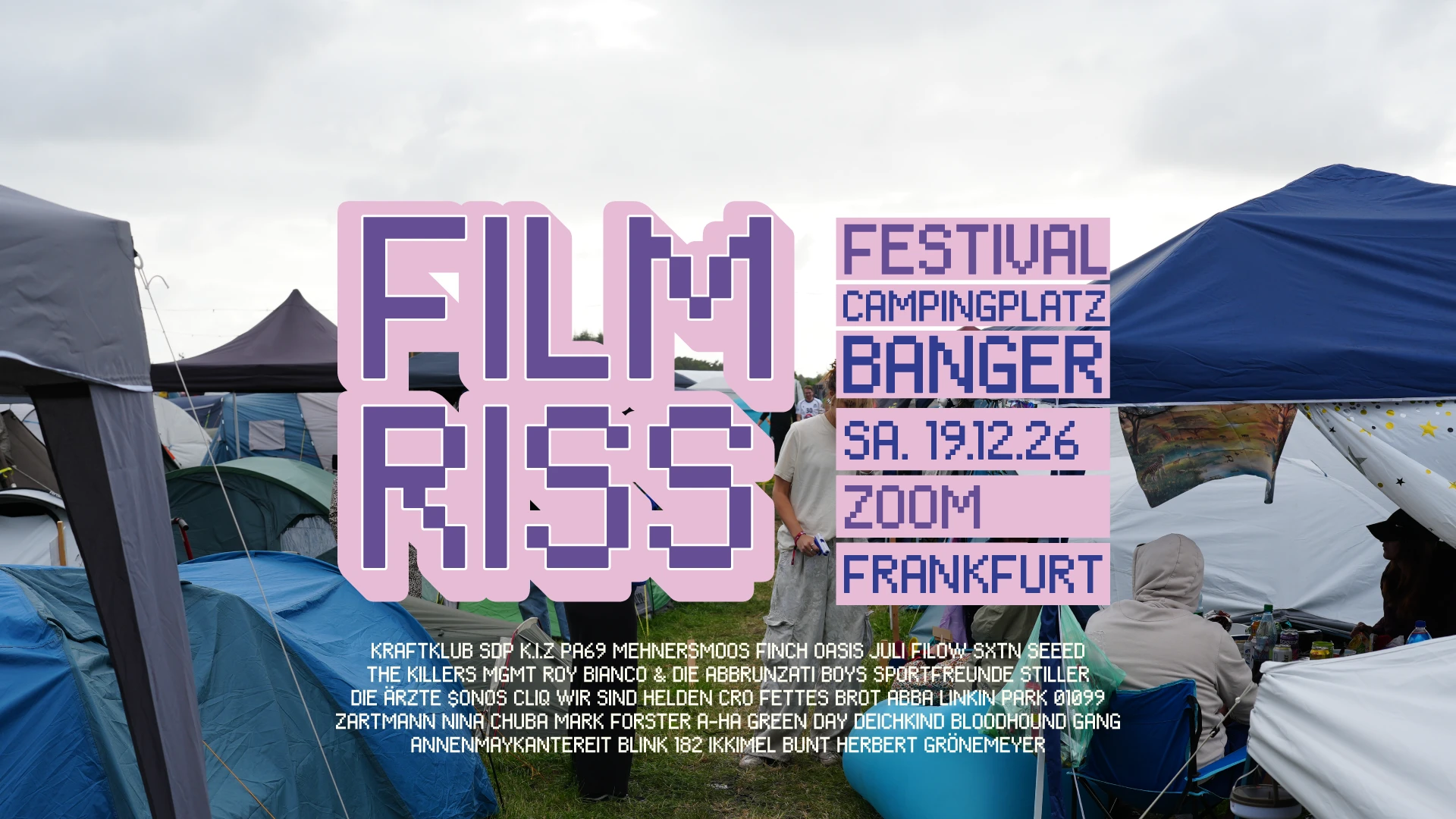 FILMRISS • Festival-Campingplatz-Banger • Zoom Frankfurt