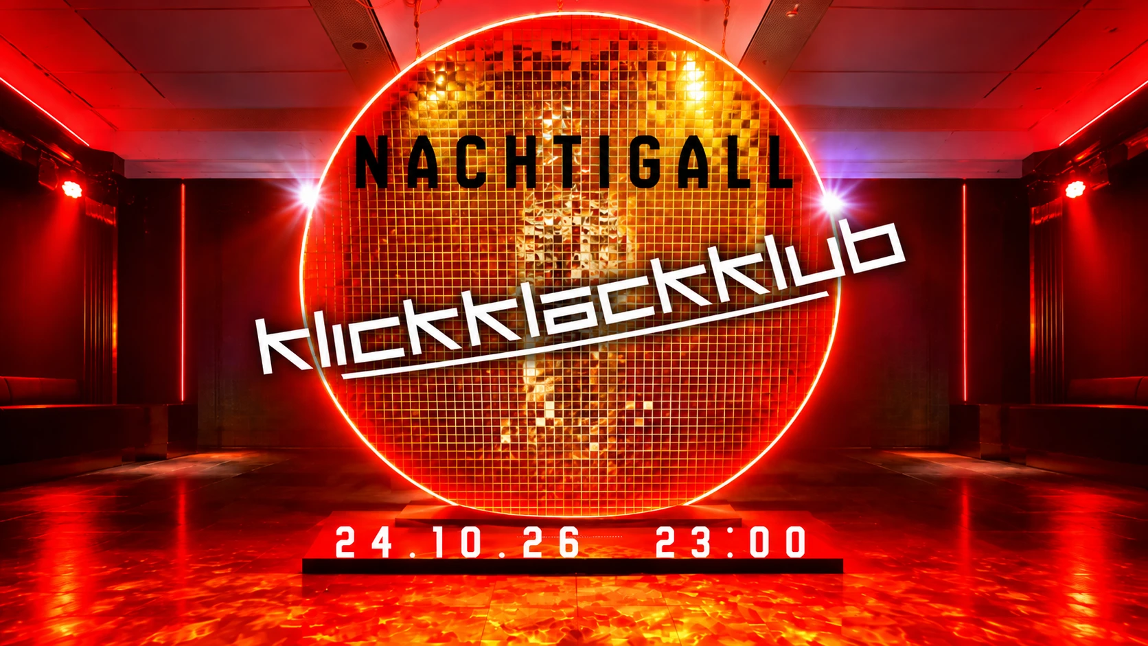 klickklackklub XS at NACHTIGALL w/ MexCalito . DJulia & more