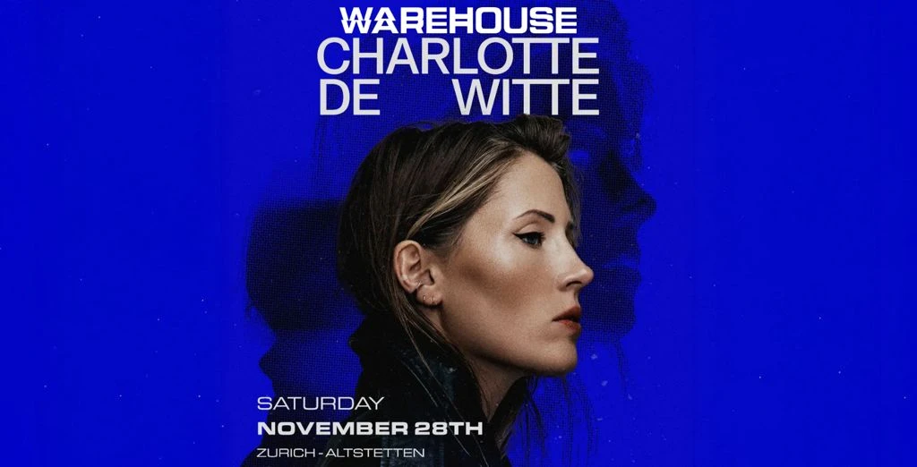 WAREHOUSE: Charlotte de Witte