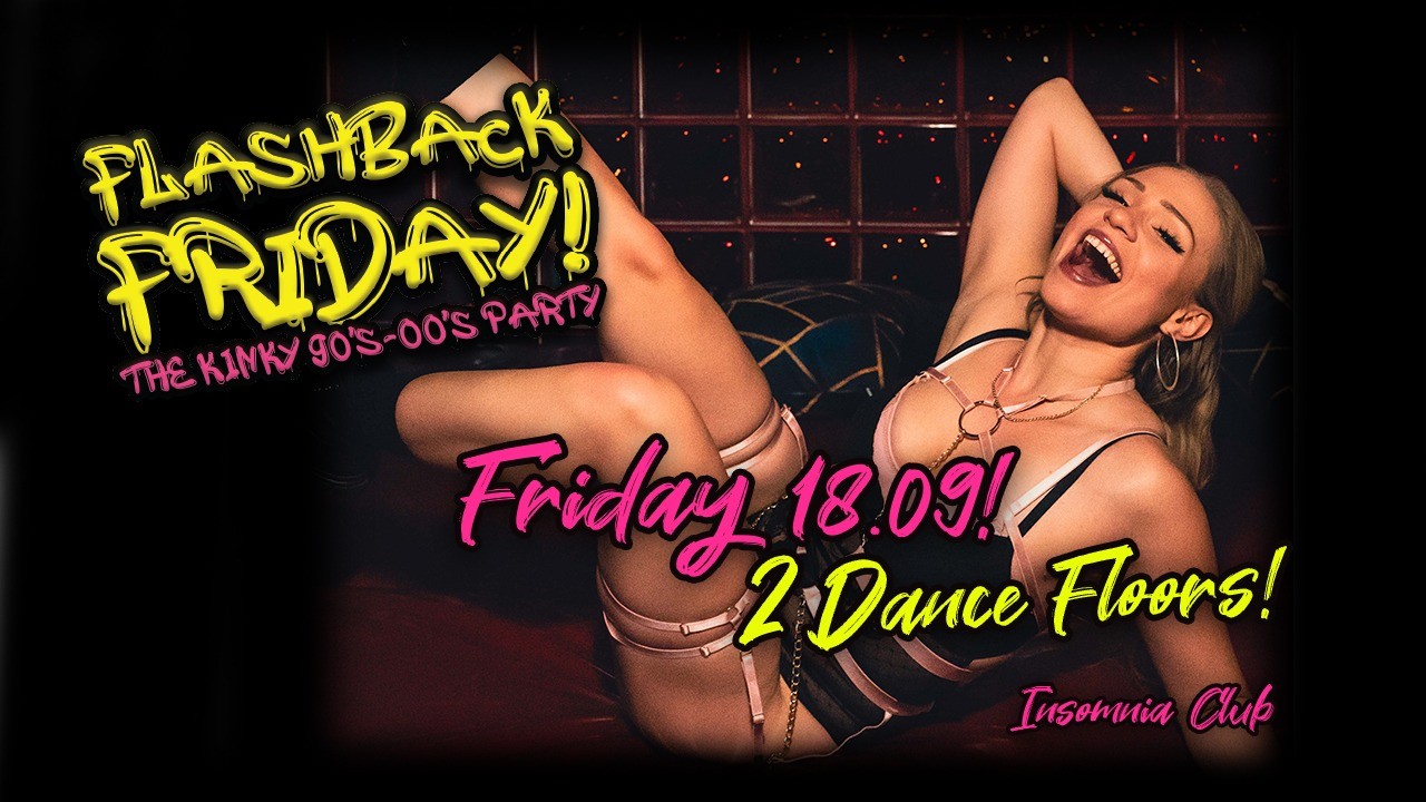 Flashback Friday! The Kinky 90's-00's party! - Image 1