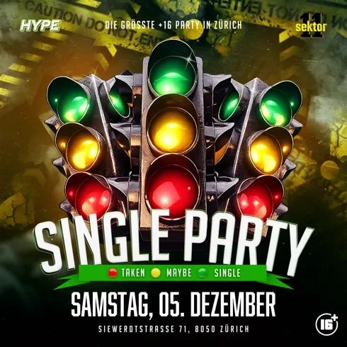 SINGLE PARTY | SEKTOR11, ZÜRICH (16+) – 1/1